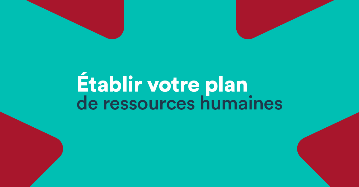 Comment Créer Un Plan De RH Efficace | BDC.ca