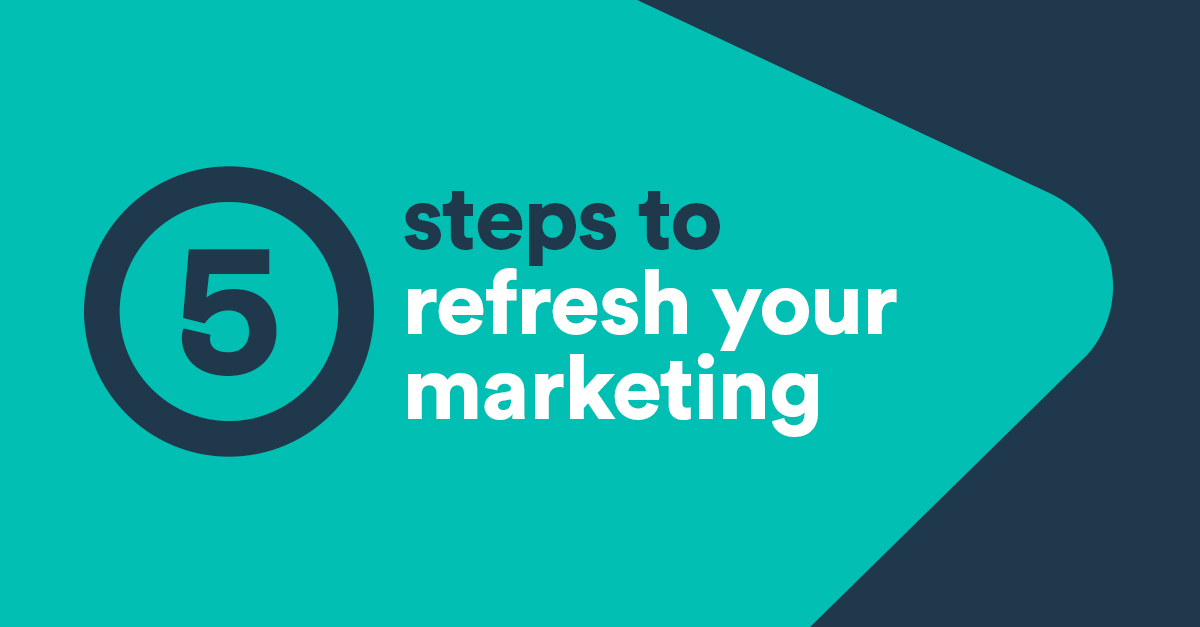 5 steps to refresh your marketing | BDC.ca