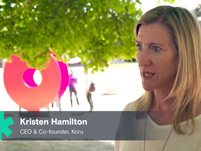 Kristen Hamilton - Co-founder and CEO of Koru