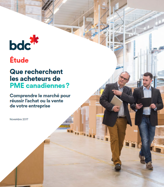 Que recherchent les acheteurs de PME canadiennes?